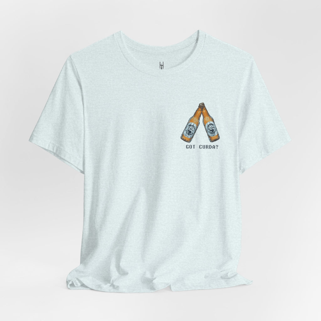 Got Curda? Pixel Beer Tee